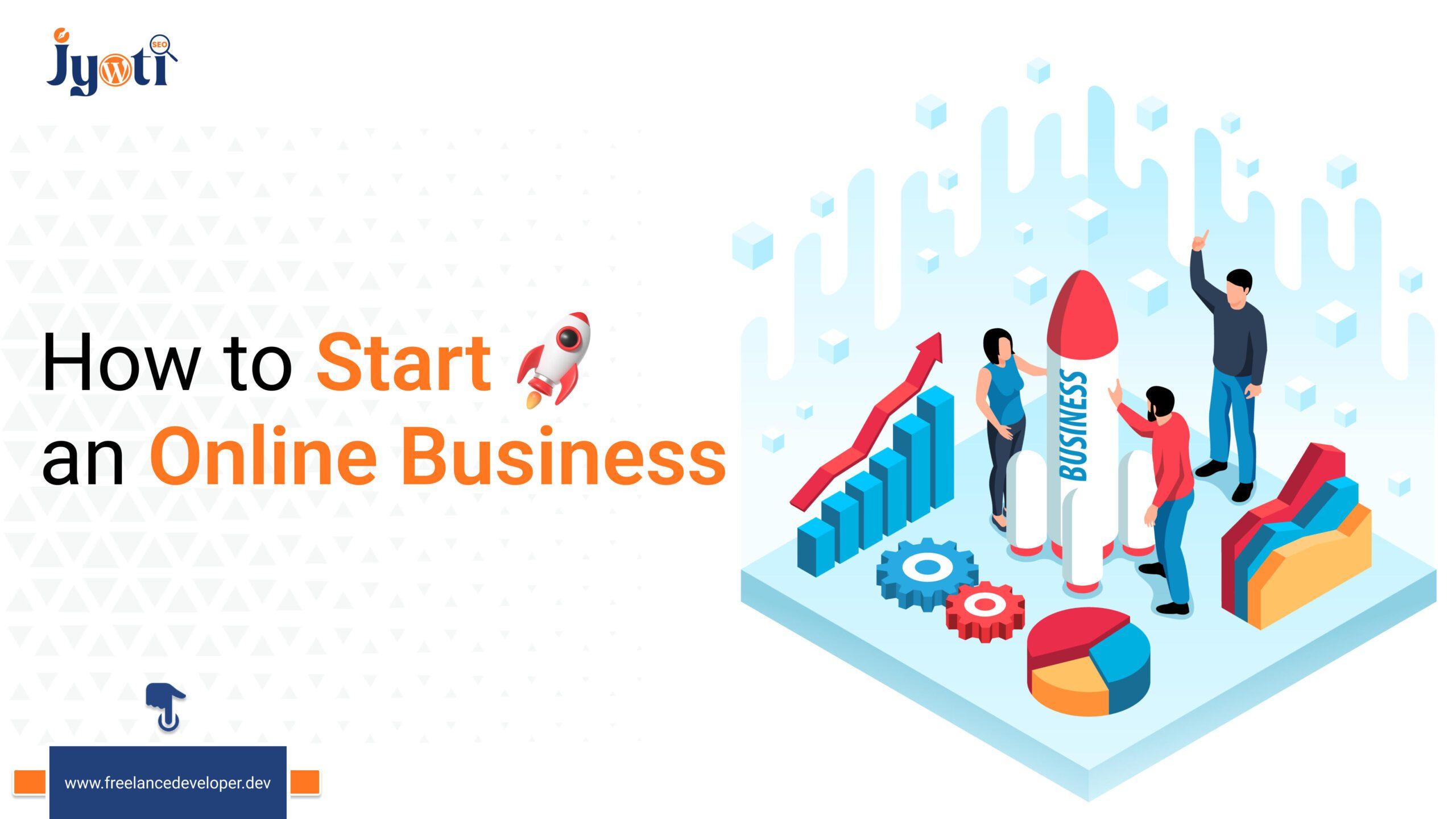 Read more about the article How to Start an Online Business in 2023