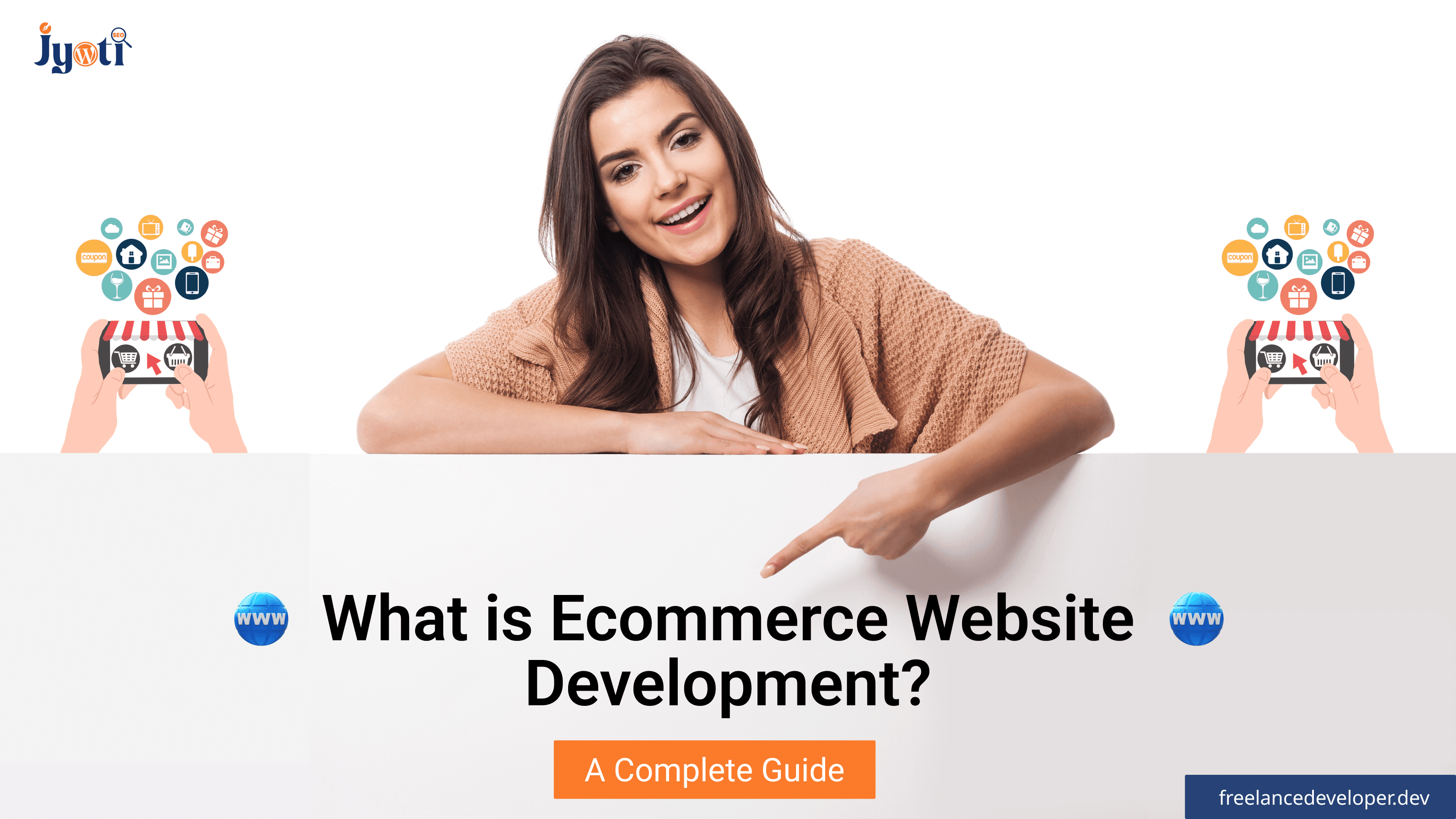 What Is Ecommerce Website Development? A Complete Guide