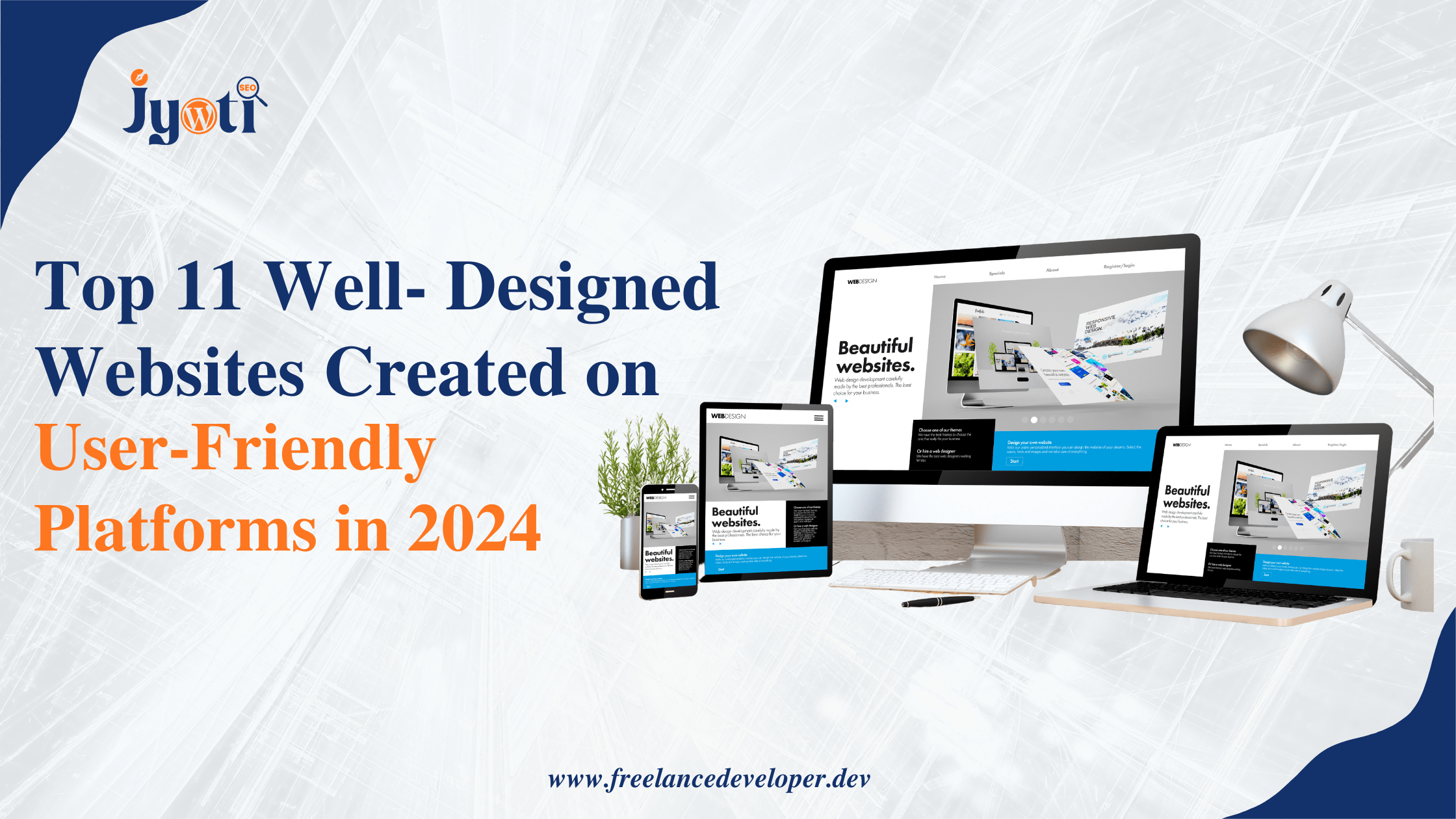 Read more about the article Top 11 Well- Designed Websites Created on User-Friendly Platforms in 2024